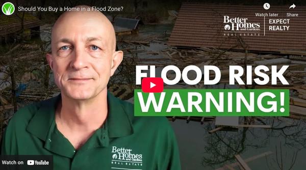 Should You Buy a Home in a Flood Zone? What You Need to Know