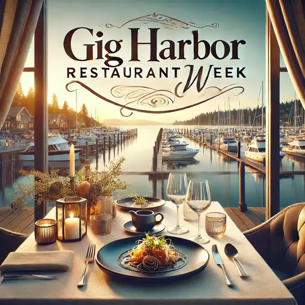 Gig Harbor Restaurant Week 2025: A Culinary Celebration You Can't Miss!