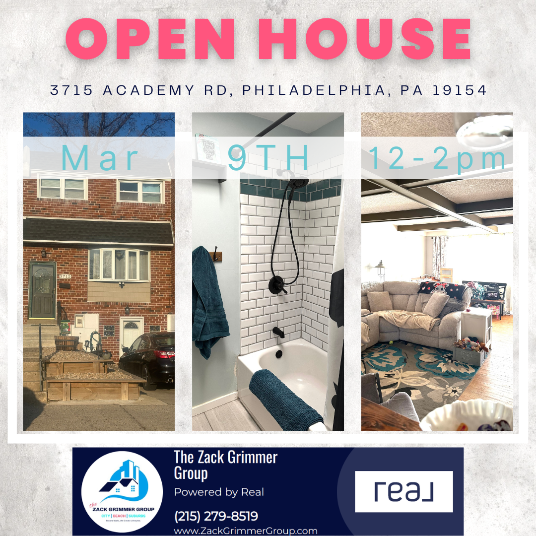 Philadelphia Open houses - open houses near me - Sunday open houses - real estate open houses - March open houses - Parkwood philadlephia - homes for sale 19154 - philadelphia real estate - The Zack Grimmer Group, Powered by Real - Ashley Thomas, Realtor - Real of Pennsylvania