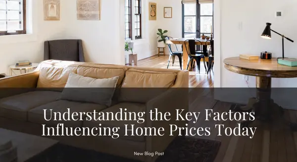 Understanding the Key Factors Influencing Local Home Prices Today,The Zack Grimmer Group, Powered by Real