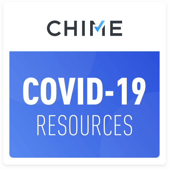 Chime COVID-19 Resources
