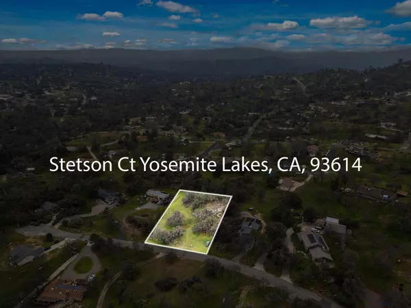 0 Stetson CT, Coarsegold, CA 93614